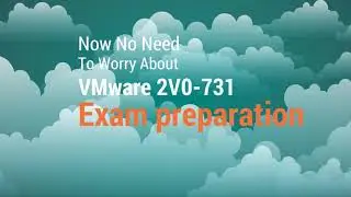 Which is Best Study Material for VMware 2V0-731 Exam Preparation?