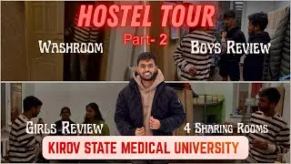 Part-2 “INSIDE HOSTEL OF : Kirov State Medical University (KSMU)” #mbbsinrussia #neetug2026 #mbbs 