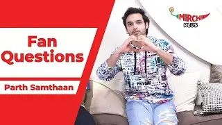 Parth Samthaan said this for 'Kaisi Yeh Yaariaan' new season! Manan | Siddharth Shukla