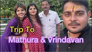 Trip to Mathura/Vrindavan 🕉️| #kvlogs | Gurugram to Mathura