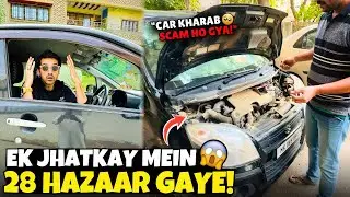 Ek Jhatkay Mein 28 Hazar Ka Bill😱 | Mechanic Ne Badla Le Liya!🥲| Ahmer Hussain