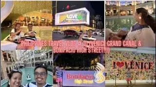Philippines Travel Vlog # 10 - Venice Grand Canal, Bonifacio High Street BGC, & Going Home!!!)