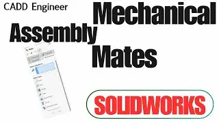 SolidWorks Mechanical Mates | Real Motion Assembly Tutorial