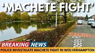 BREAKING NEWS: POLICE INVESTIGATE MACHETE FIGHT IN WOLVERHAMPTON