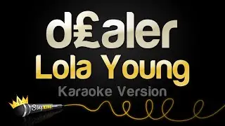 Lola Young - d£aler (Karaoke Version)