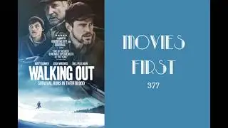 Walking Out (review) - Movies First with Alex First