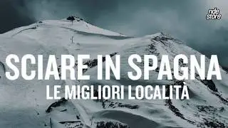 Sciare in Spagna - Ridestore Magazine