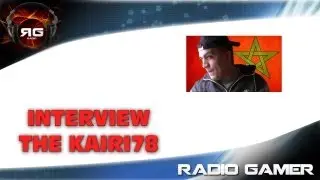 ▶ Radio Gamer FR : Interview The Kairi78