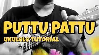 Puttu Pattu - THAKARA Band - UKULELE Tutorial Malayalam | Simple 3 Chords | Alen Jojan