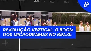 Revolu&ccedil;&atilde;o vertical: o boom dos microdramas no Brasil