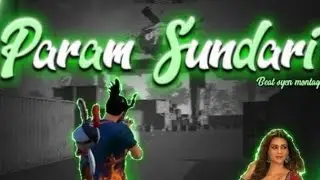 PARAM SUNDARI BEST FF BEAT SYNC MONTAGE