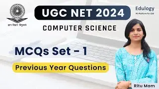 UGC NET Previous Year Questions | Computer Science By Ritu Mam #edulogy #ugcnetcomputerscience