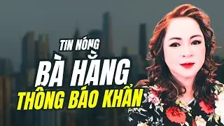 Bà Hằng Chốt Kèo Vụ 300K Quá Chất