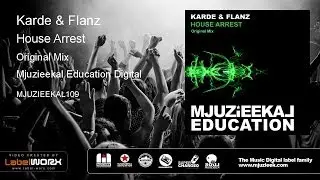Karde & Flanz - House Arrest (Original Mix)
