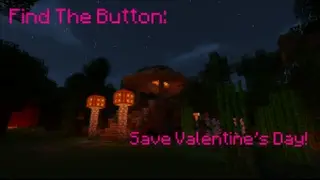 Minecraft Find the Button: Save Valentine's Day Map Trailer! (PC and PE Compatible!!!)