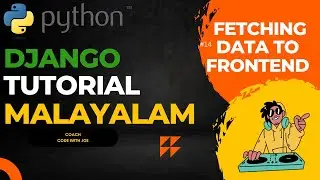 Fetching Data To The Front End | Code With Joe | Django Tutorial | Malayalam | Day #14