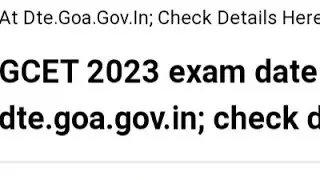 GOA GCET 2023 EXAM DATE ANNOUNCED, LATEST NEWS GCET EXAM, ADMIT CARD RELEASED DATE OUT