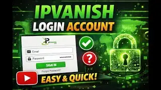 How to Login IPVanish Account Easily?