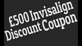 &pound;500 Invisalign Discount Coupon Deal In Coventry With Verum Cosmetic Dentists