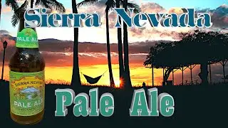 Sierra Nevada Pale Ale: Hops, History, and Flavor #sierranevada
