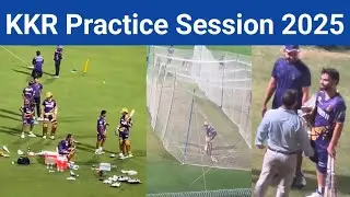 KKR Practice Session 2025 | Kolkata Knight Riders Practice Session Today | KKR Practice Match 2025