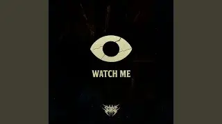 Watch Me