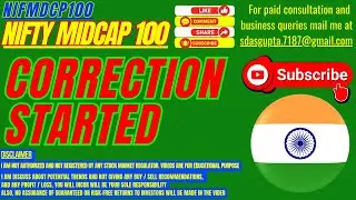 NIFTY MIDCAP 100 ANALYSIS | CORRECTION STARTED