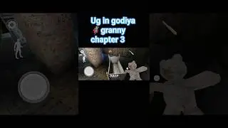 ug in gudiya granny chapter 3 horror escape shorts #shorts #horror #granny
