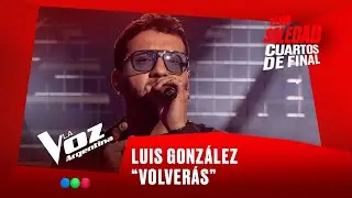 Luis Gonz&aacute;lez - &ldquo;Volver&aacute;s&rdquo; - Team Soledad - Cuartos - La Voz Argentina 2025