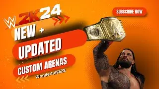WWE 2K24: New & Updated Arenas, Custom Arenas, Community Creations