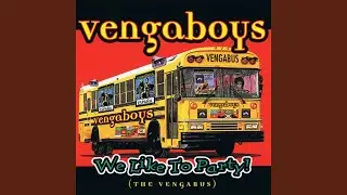 We like to Party! (The Vengabus) (Jason Nevins RMX)
