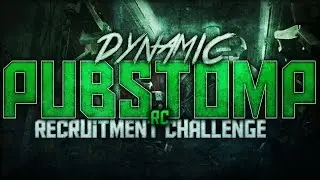 Dynamic Pubstomping Recruitment Challenge {OPEN}