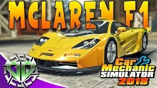 Car Mechanic Simulator 2018 : McLaren F1 Restoration! (PC Let's Play)