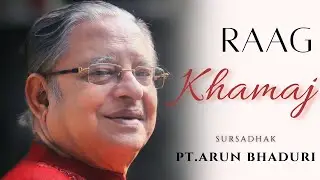 Beautiful Raag Khamaj | Pandit Arun Bhaduri