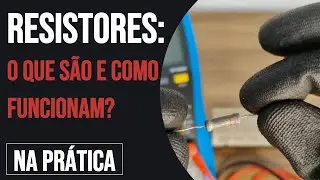 Resistores: o que s&atilde;o e como funcionam?  #resistor #resistores
