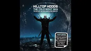 Hilltop Hoods - The Cold Night Sky (Remix EP) (Stream & Download)