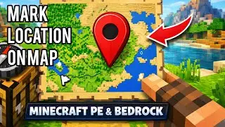 How to mark Places on Map in Minecraft PE and Bedrock 