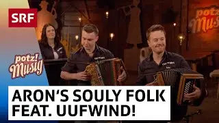 Aron's Souly Folk feat. Uufwind!: Winterzauber | Potzmusig | SRF