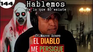Soy víctima de una maldición familiar | ft. Marco Bravo | Ep 144