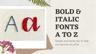 Bold & Italic Font Letters A to Z | Embroidery By Afeei
