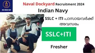 Naval Dockyard Apprentice Recruitment 2024 | SSLC + ITI പാസായവർക്ക് അവസരം