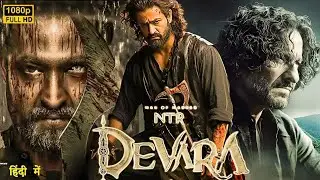 Devara | Jr NTR New Blockbuster Hindi Dubbed Action Movie | New South Indian Hindi Dubbed Movie