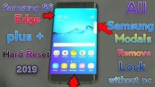 Samsung S6 Edge plus Hard reset  Remove code without pc 2019