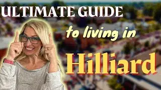 Ultimate Guide To Living In Hilliard, Ohio