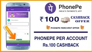 {Moha Loot} PhonePe Merchant Offer !! Per Account Rs.100/- Cashback !! Live Proof