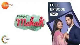 EP 245Зиндаги Ки Мехек - Индийское телешоу хинди - Же ТВ