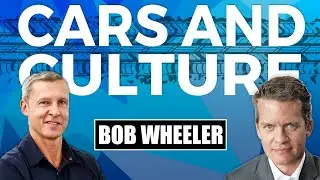 Cars and Culture #45 - Airstream CEO Bob Wheeler