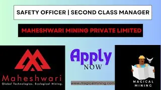Safety Officer | Second Class manager Vacancy | Apply now | Mining jobs