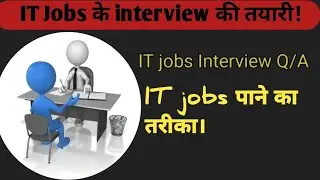 The Top 10 IT Interview Questions You Need To Know Set 4|| IT Jobs || Interview tips