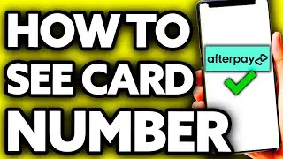 How To See My Afterpay Card Number (2025) - UPDATED!